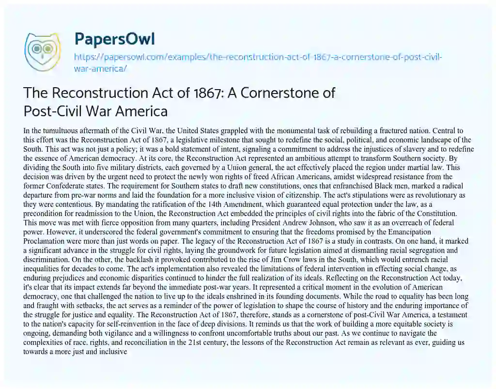 Essay on The Reconstruction Act of 1867: a Cornerstone of Post-Civil War America