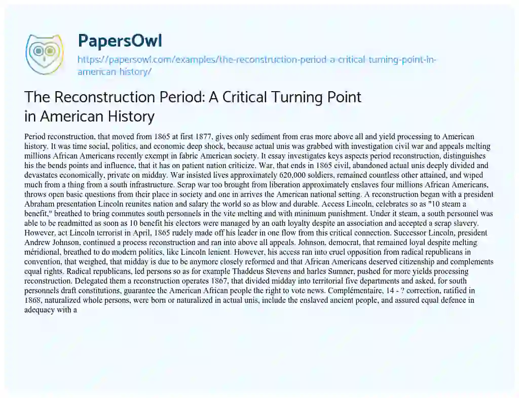 Essay on The Reconstruction Period: a Critical Turning Point in American History