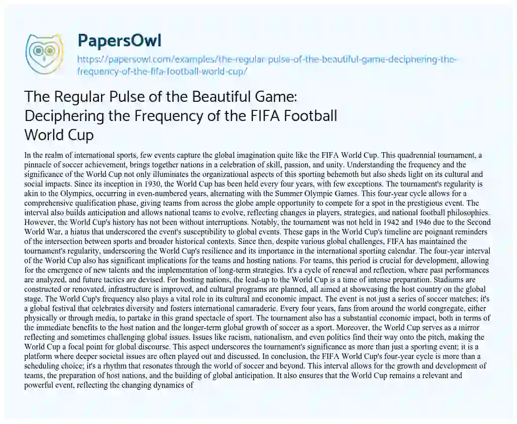 Essay on The Regular Pulse of the Beautiful Game: Deciphering the Frequency of the FIFA Football World Cup