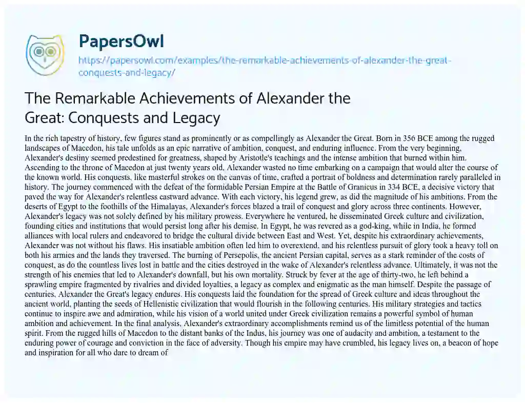 The Remarkable Achievements of Alexander the Great: Conquests and ...