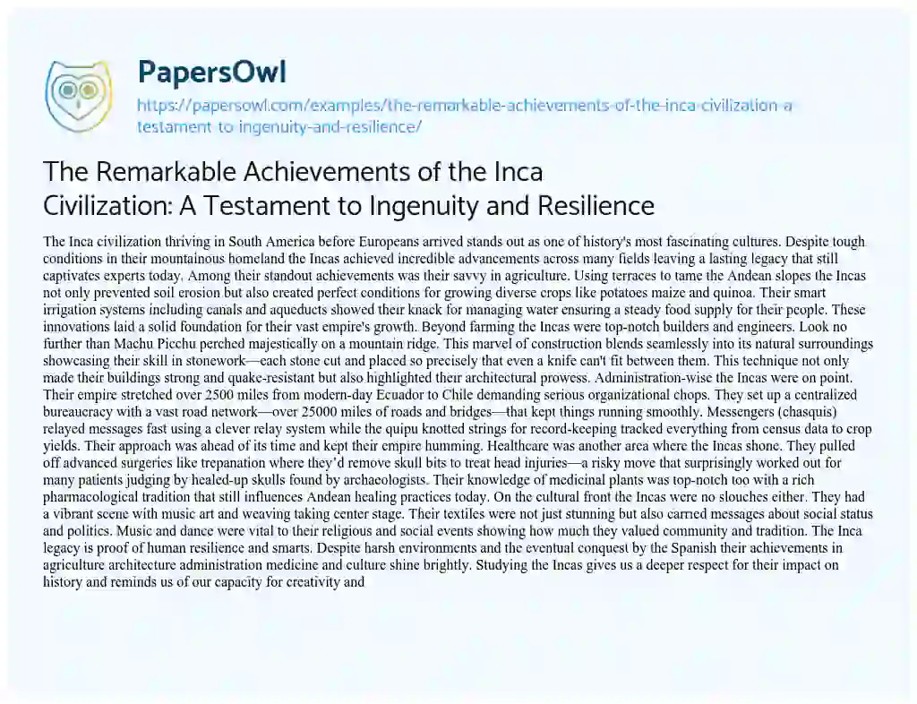 Essay on The Remarkable Achievements of the Inca Civilization: a Testament to Ingenuity and Resilience