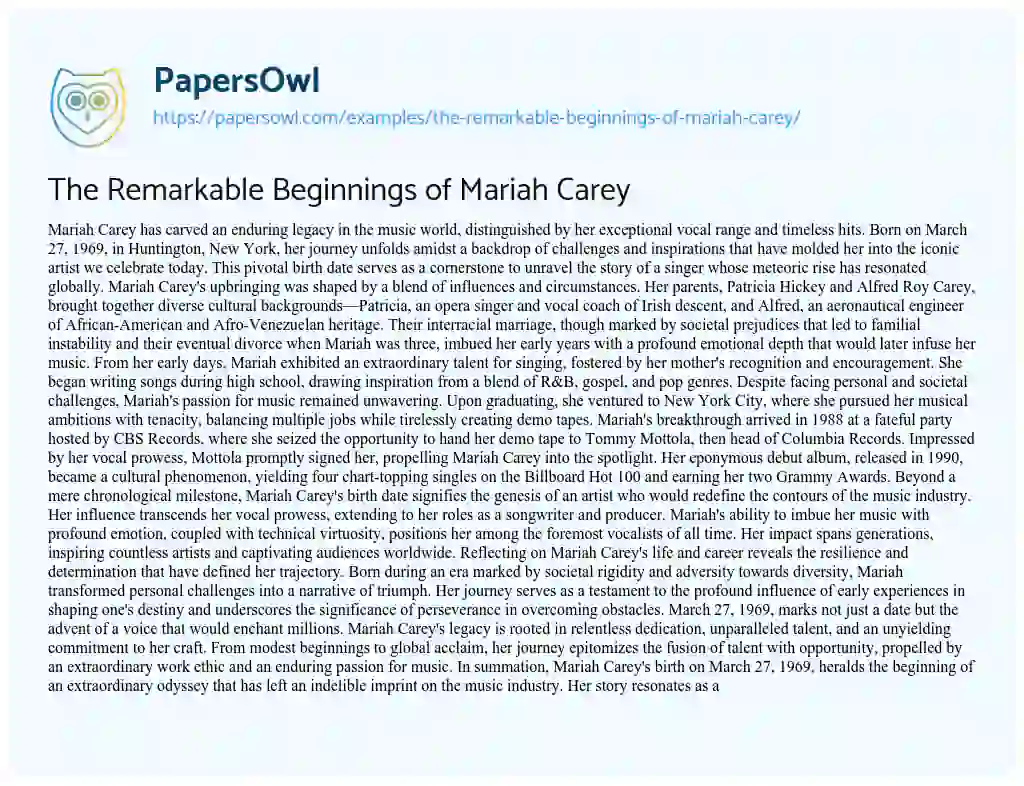 Essay on The Remarkable Beginnings of Mariah Carey