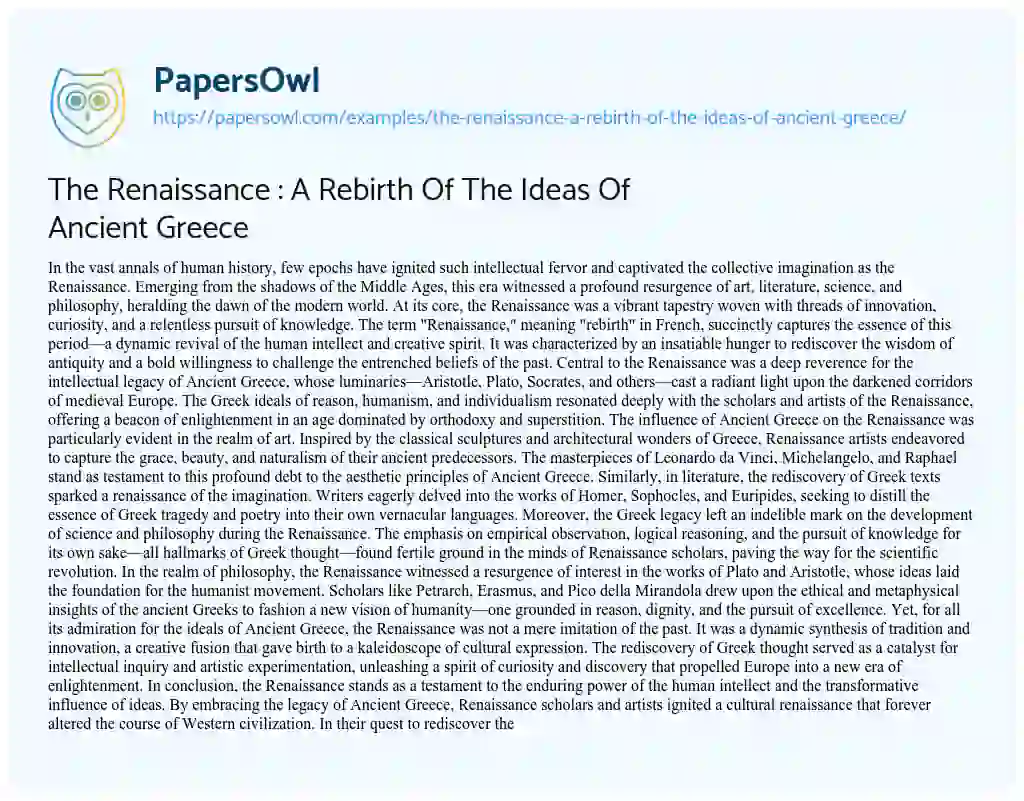 Essay on The Renaissance : A Rebirth Of The Ideas Of Ancient Greece