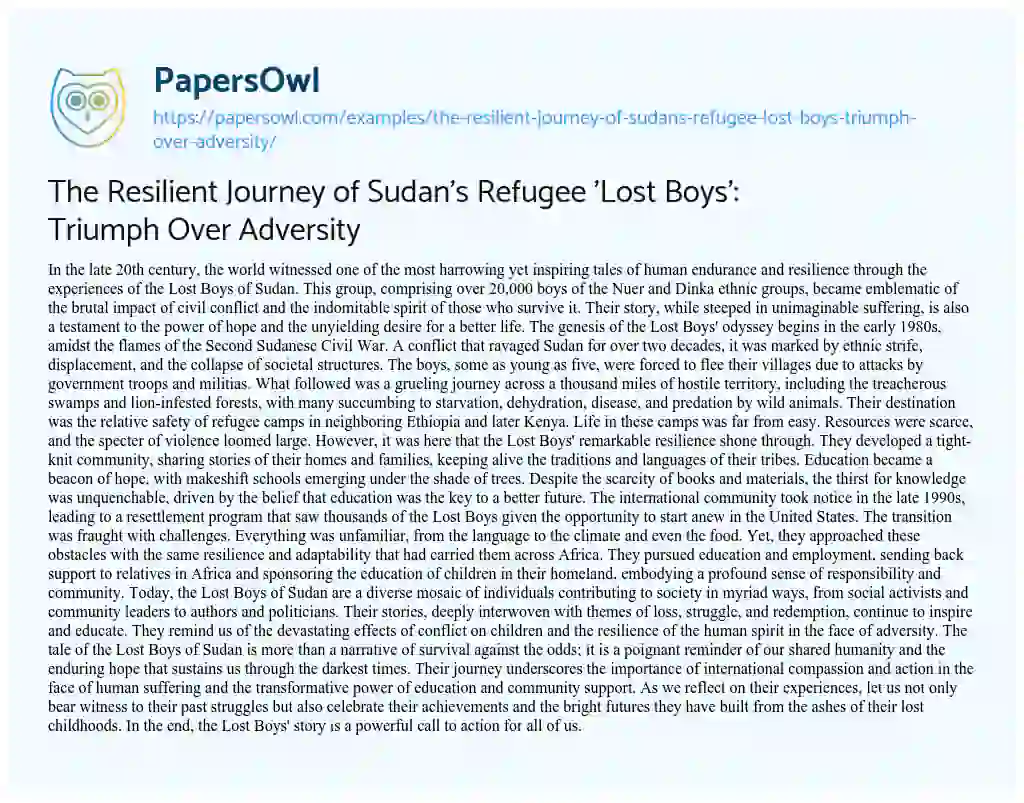 Essay on The Resilient Journey of Sudan’s Refugee ‘Lost Boys’: Triumph over Adversity