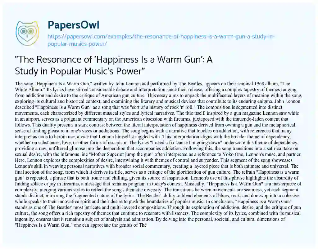 Essay on “The Resonance of ‘Happiness is a Warm Gun’: a Study in Popular Music’s Power”
