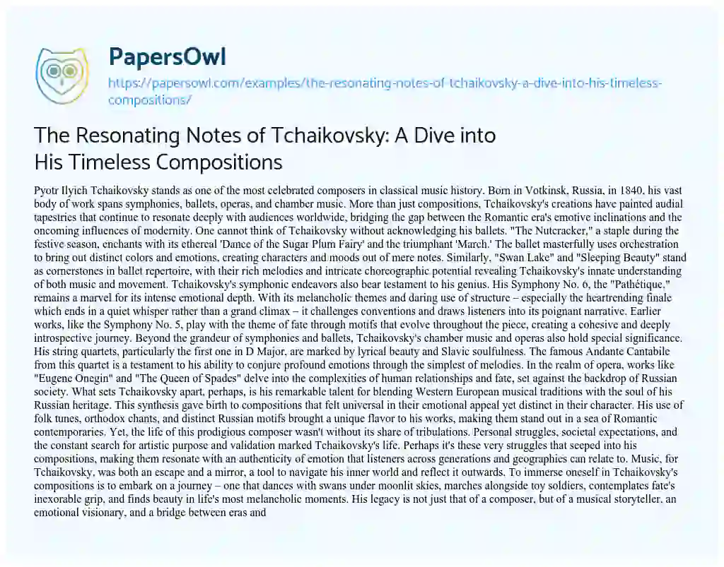 Essay on The Resonating Notes of Tchaikovsky: a Dive into his Timeless Compositions