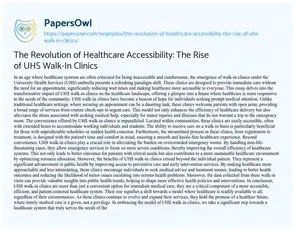 Essay on The Revolution of Healthcare Accessibility: the Rise of UHS Walk-In Clinics