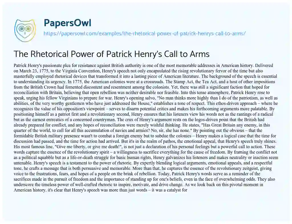 Essay on The Rhetorical Power of Patrick Henry’s Call to Arms