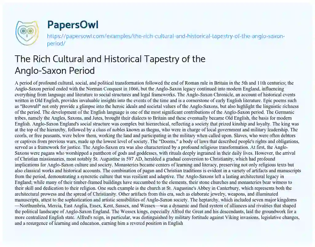 Essay on The Rich Cultural and Historical Tapestry of the Anglo-Saxon Period