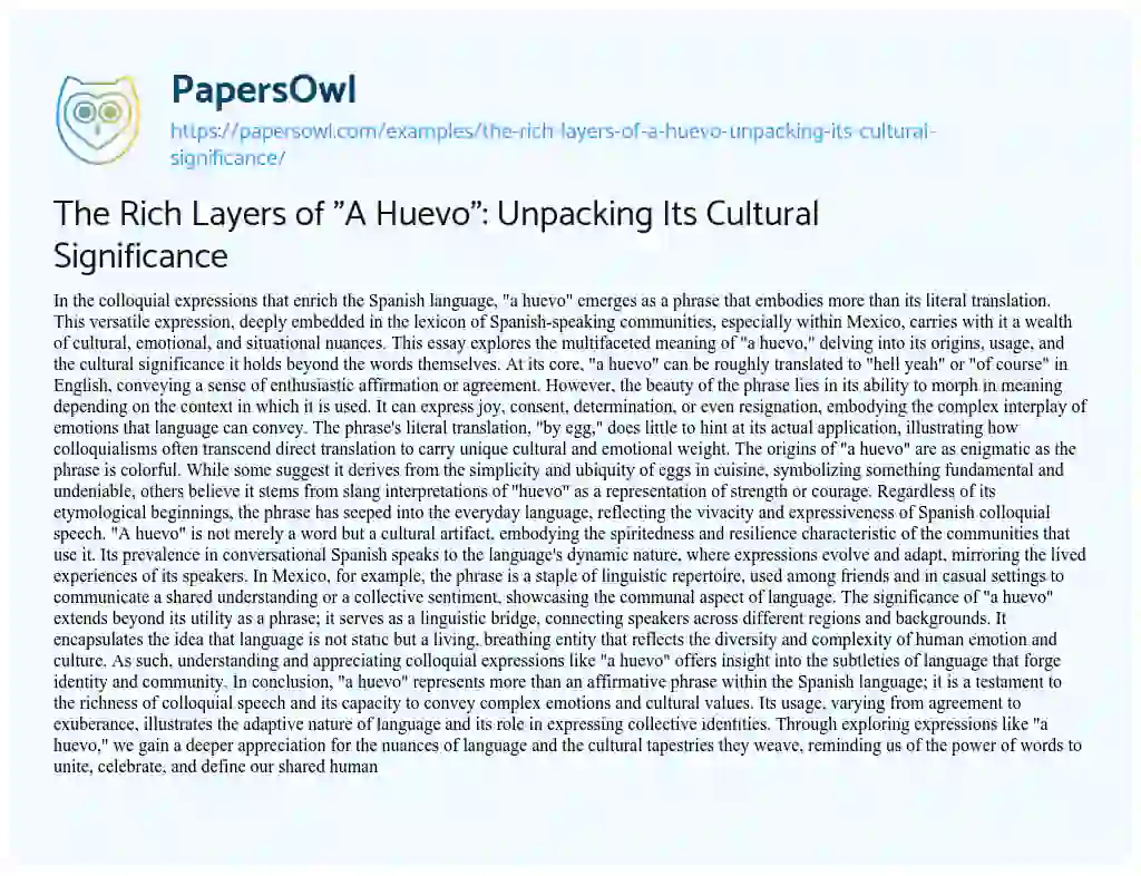 Essay on The Rich Layers of “A Huevo”: Unpacking its Cultural Significance