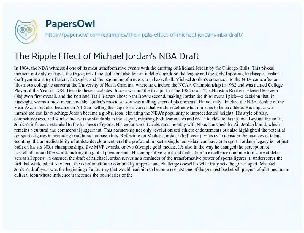 Essay on The Ripple Effect of Michael Jordan’s NBA Draft