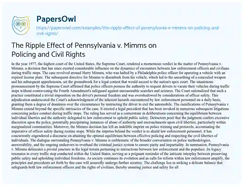 Essay on The Ripple Effect of Pennsylvania V. Mimms on Policing and Civil Rights