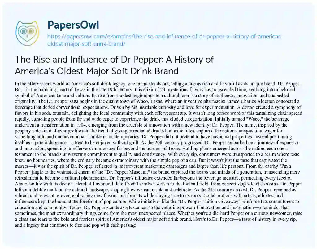 Essay on The Rise and Influence of Dr Pepper: a History of America’s Oldest Major Soft Drink Brand