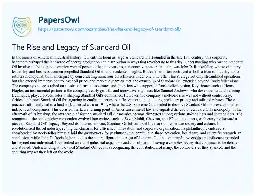 Essay on The Rise and Legacy of Standard Oil