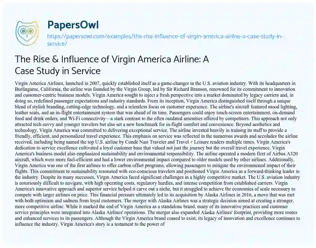 Essay on The Rise & Influence of Virgin America Airline: a Case Study in Service
