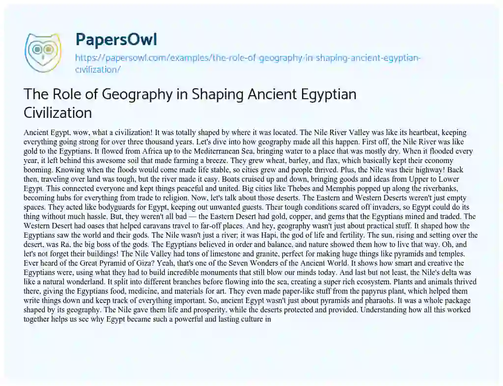 Essay on The Role of Geography in Shaping Ancient Egyptian Civilization