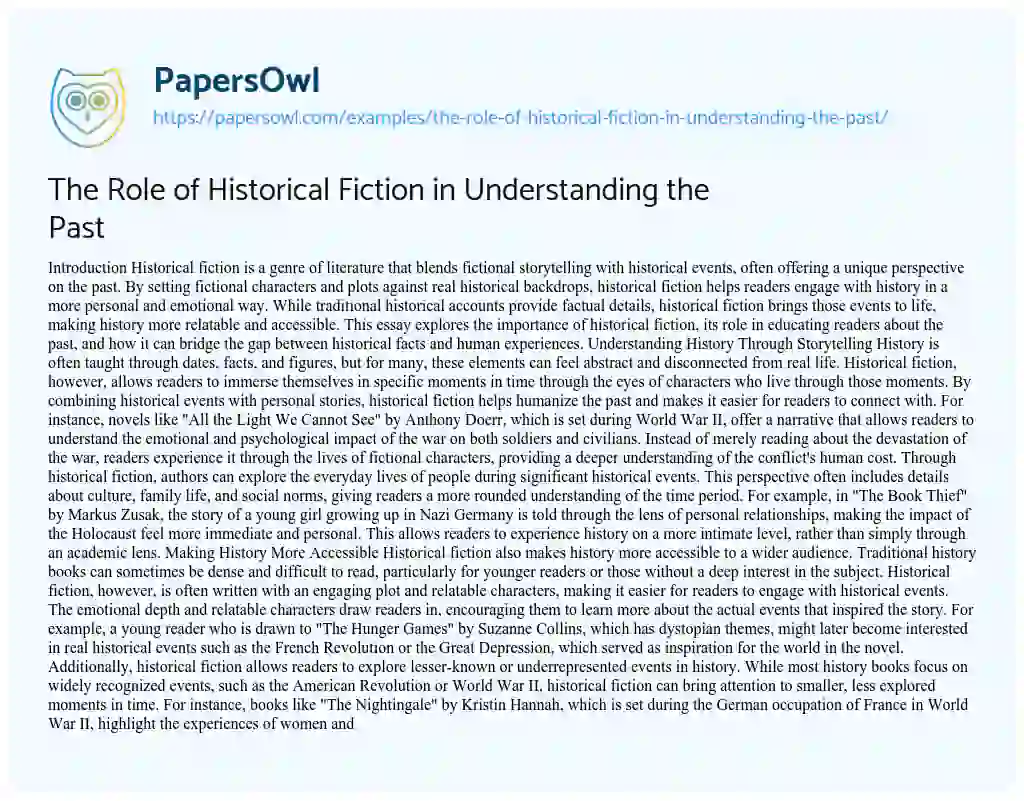 Essay on The Role of Historical Fiction in Understanding the Past