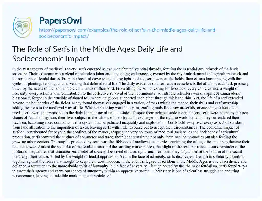 Essay on The Role of Serfs in the Middle Ages: Daily Life and Socioeconomic Impact