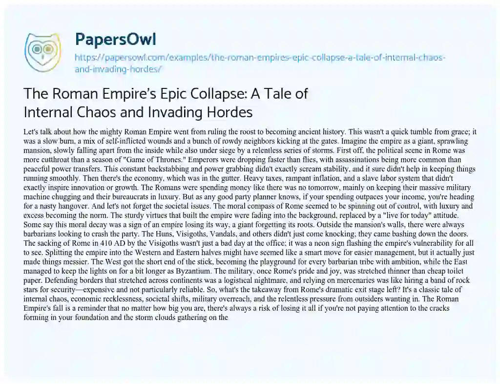 Essay on The Roman Empire’s Epic Collapse: a Tale of Internal Chaos and Invading Hordes