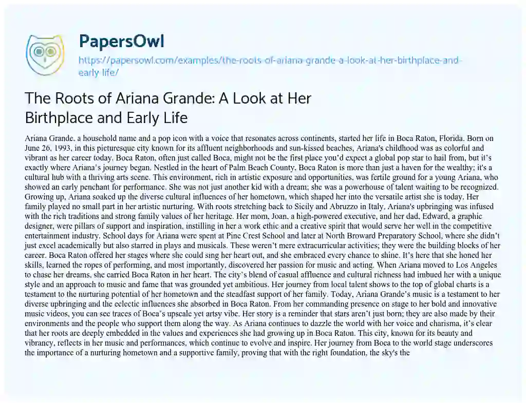 Essay on The Roots of Ariana Grande: a Look at her Birthplace and Early Life