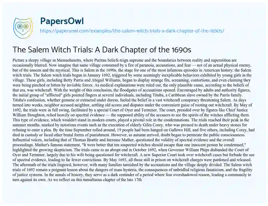 Essay on The Salem Witch Trials: a Dark Chapter of the 1690s