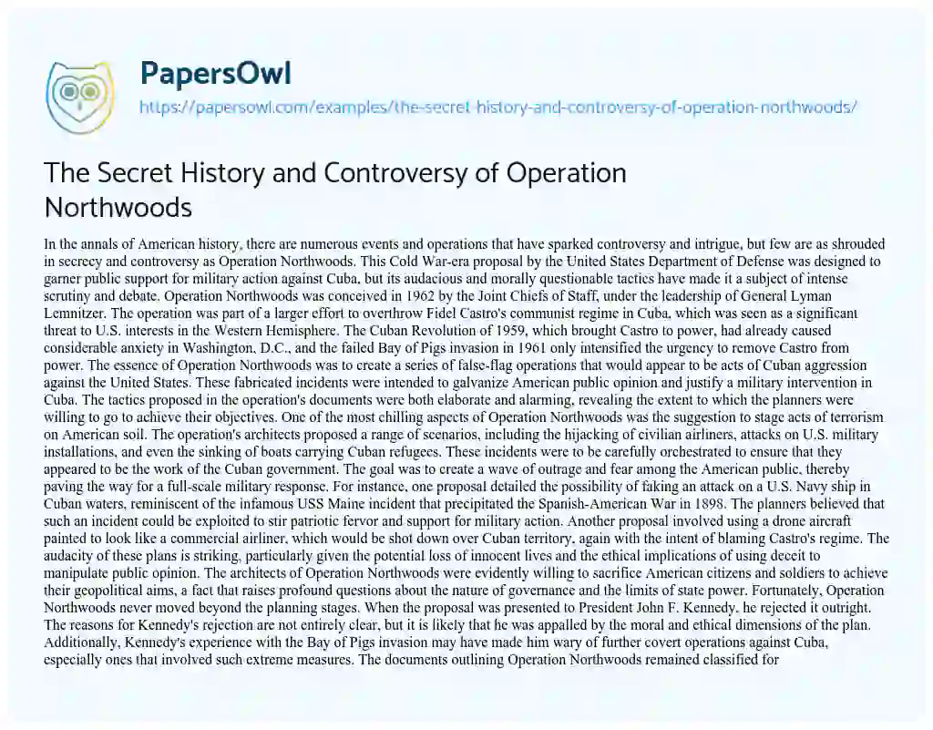 Essay on The Secret History and Controversy of Operation Northwoods