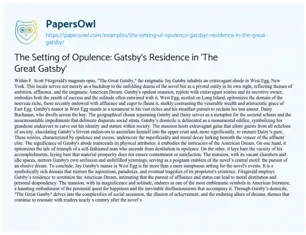 Essay on The Setting of Opulence: Gatsby’s Residence in ‘The Great Gatsby’