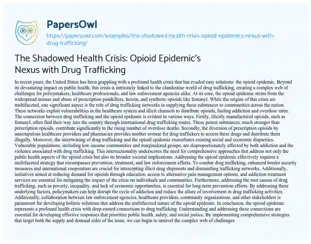 Essay on The Shadowed Health Crisis: Opioid Epidemic’s Nexus with Drug Trafficking