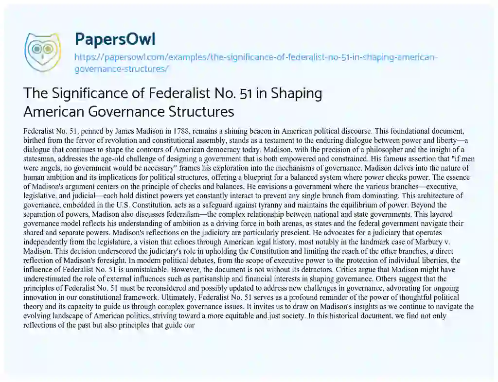 Essay on The Significance of Federalist No. 51 in Shaping American Governance Structures