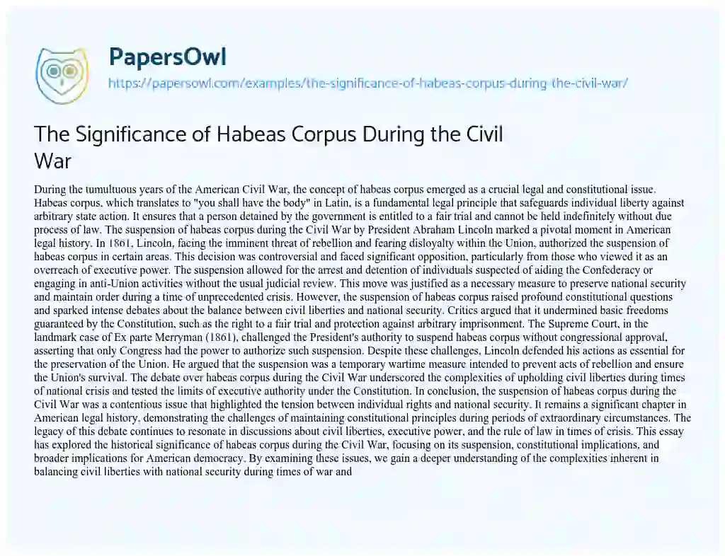 Essay on The Significance of Habeas Corpus during the Civil War