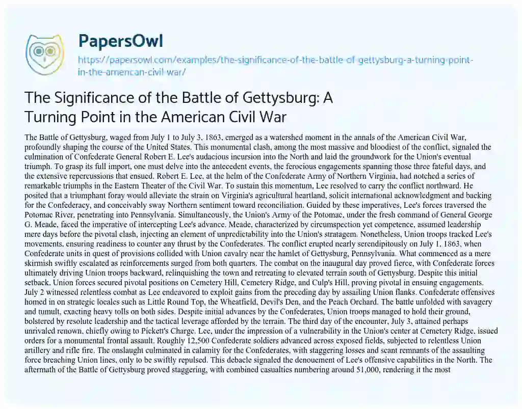 Essay on The Significance of the Battle of Gettysburg: a Turning Point in the American Civil War