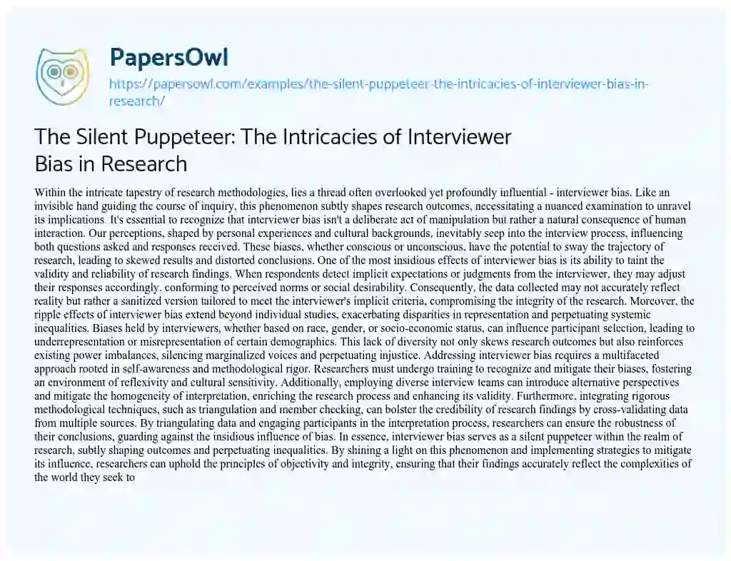 Essay on The Silent Puppeteer: the Intricacies of Interviewer Bias in Research