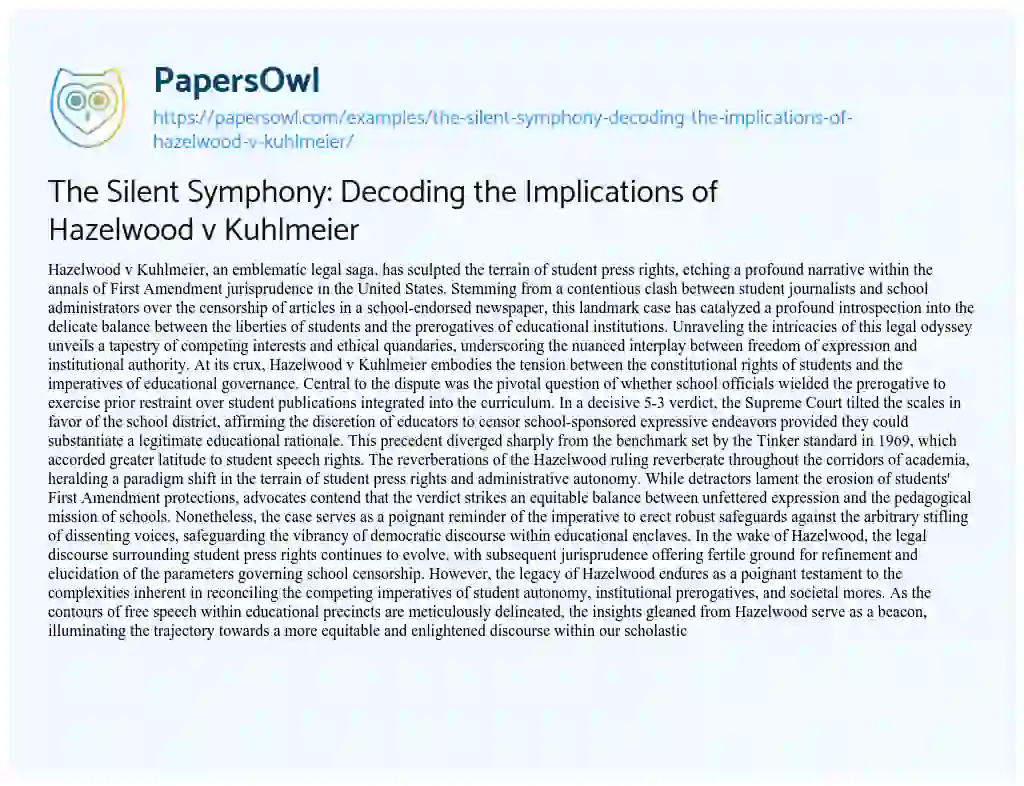 Essay on The Silent Symphony: Decoding the Implications of Hazelwood V Kuhlmeier