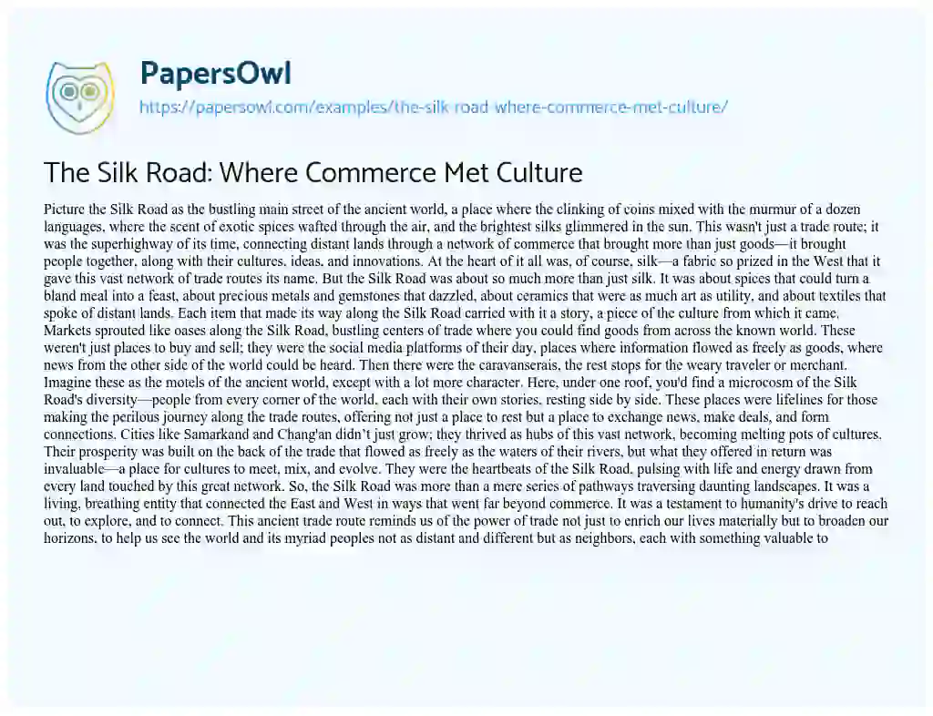 Essay on The Silk Road: where Commerce Met Culture