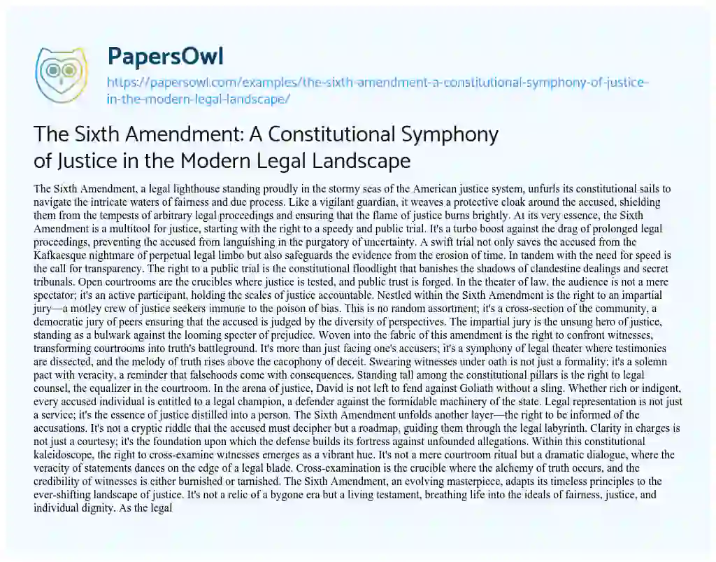 Essay on The Sixth Amendment: a Constitutional Symphony of Justice in the Modern Legal Landscape