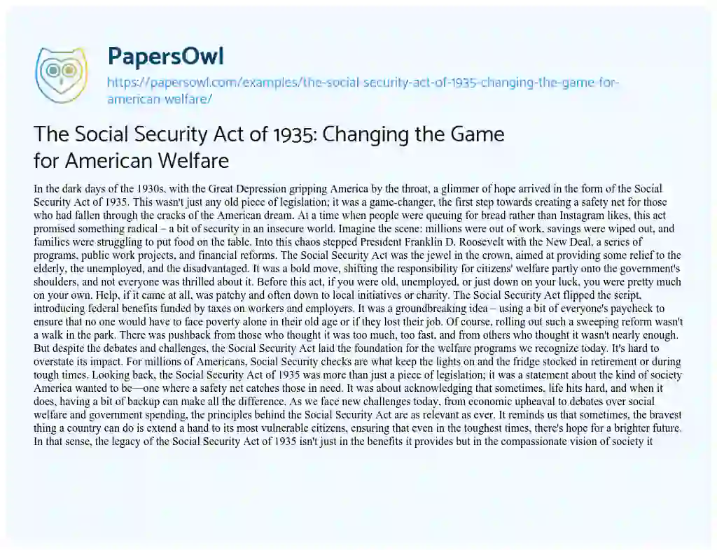 Essay on The Social Security Act of 1935: Changing the Game for American Welfare