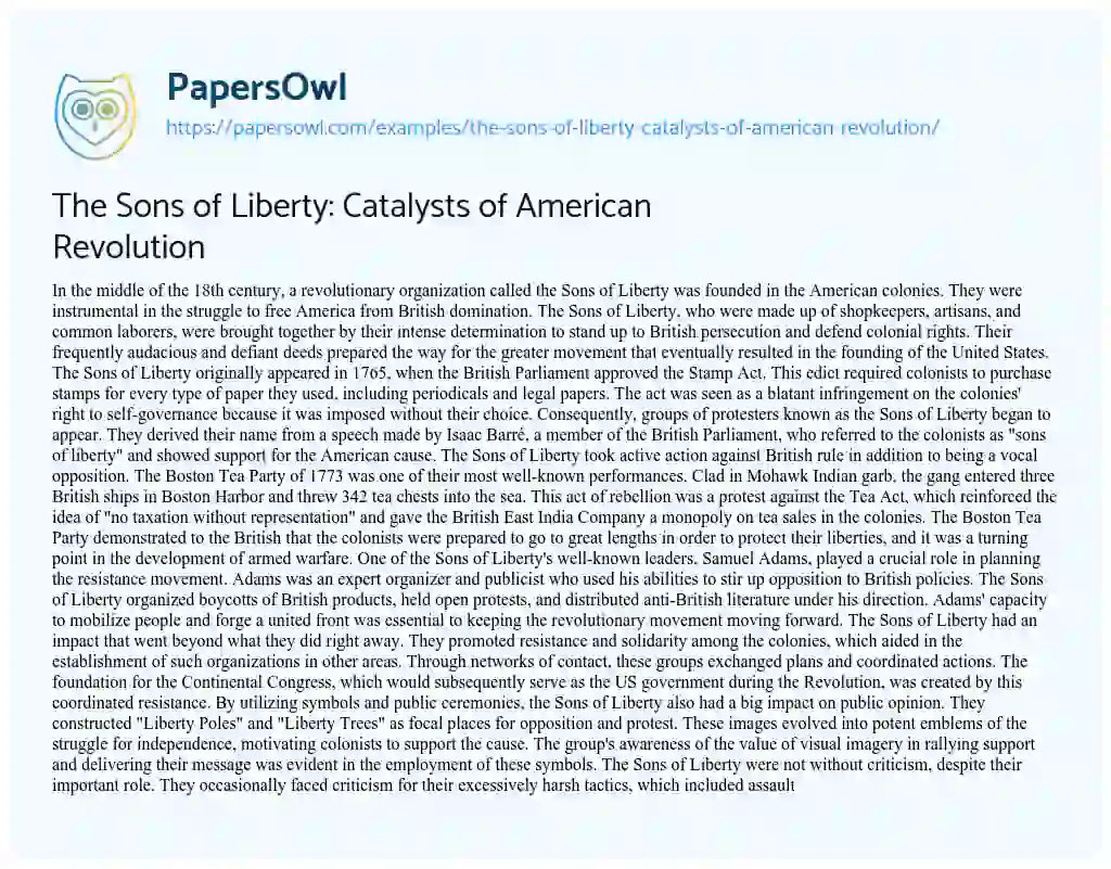 Essay on The Sons of Liberty: Catalysts of American Revolution