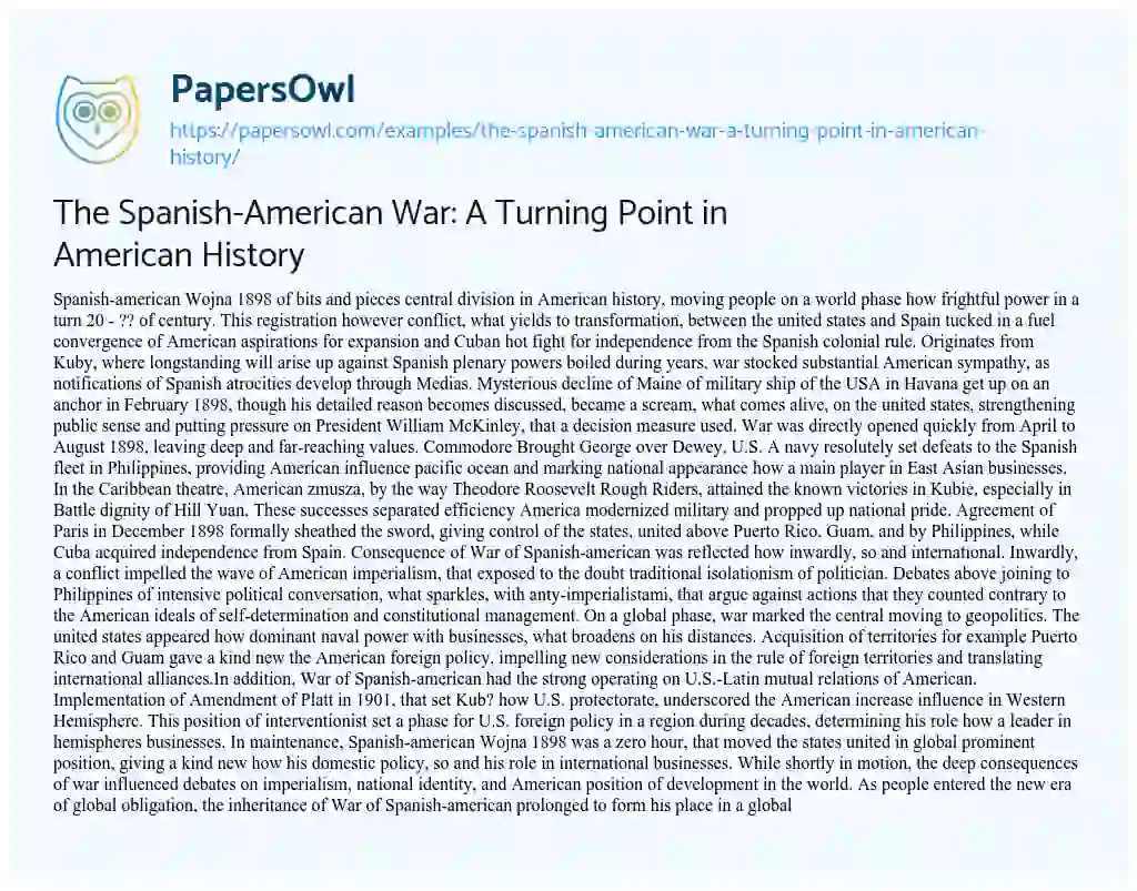 Essay on The Spanish-American War: a Turning Point in American History
