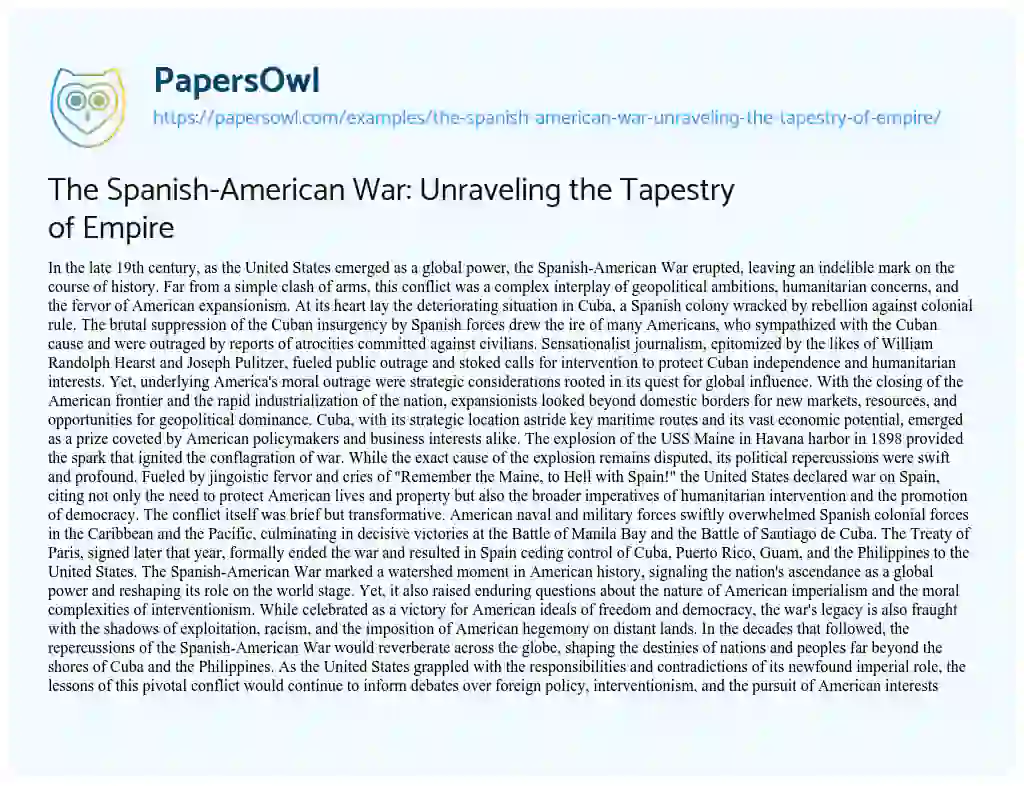 Essay on The Spanish-American War: Unraveling the Tapestry of Empire