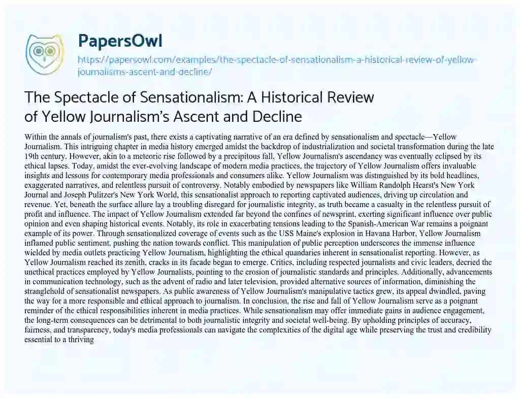 Essay on The Spectacle of Sensationalism: a Historical Review of Yellow Journalism’s Ascent and Decline