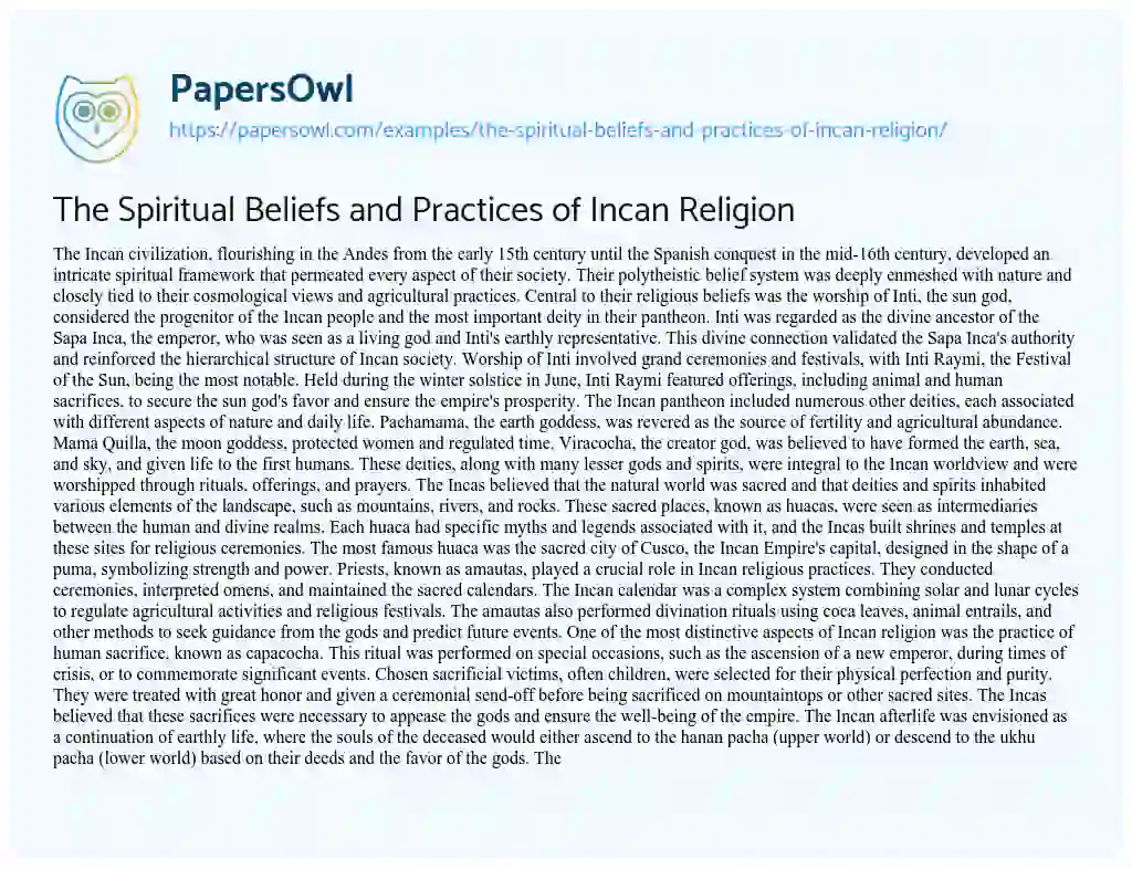 Essay on The Spiritual Beliefs and Practices of Incan Religion