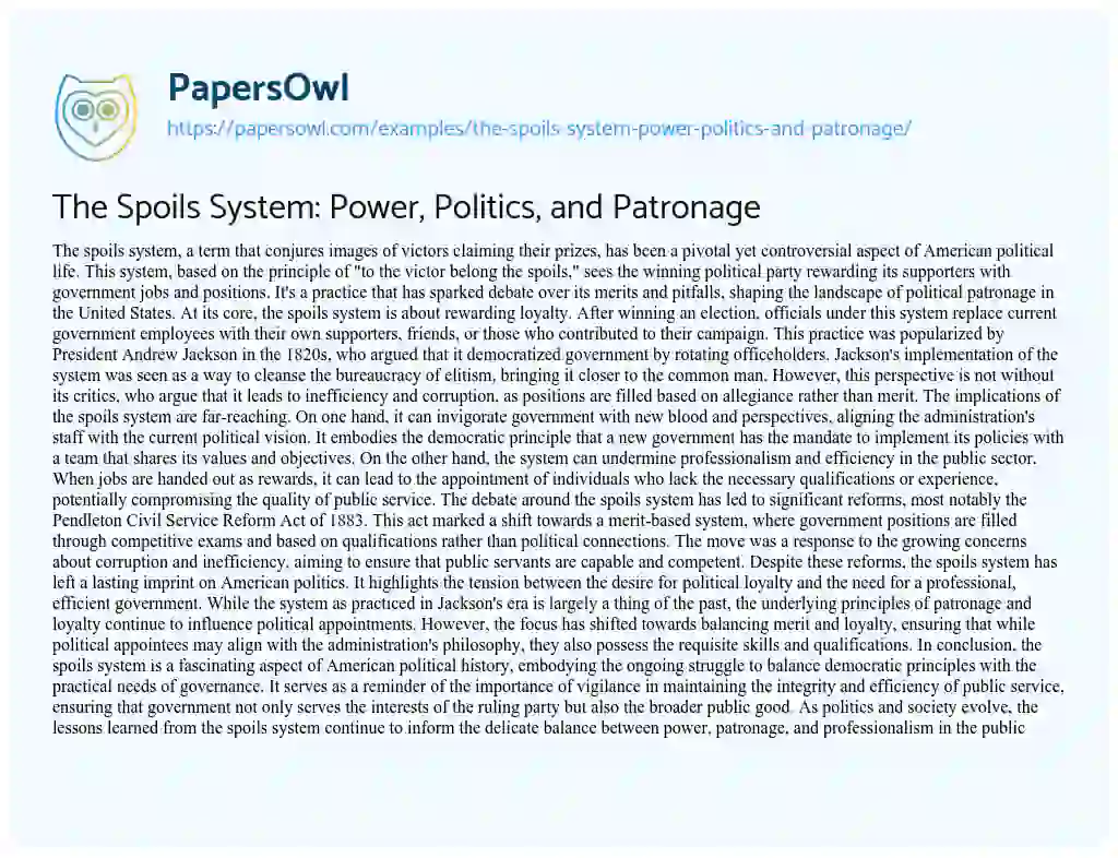 Essay on The Spoils System: Power, Politics, and Patronage