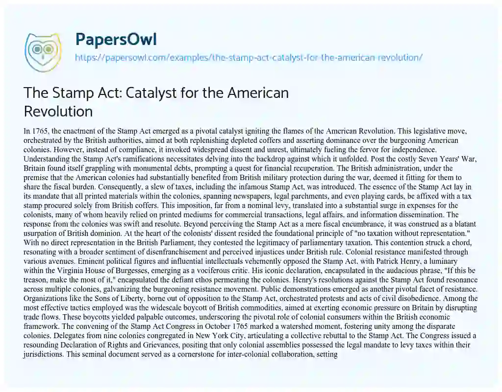 Essay on The Stamp Act: Catalyst for the American Revolution