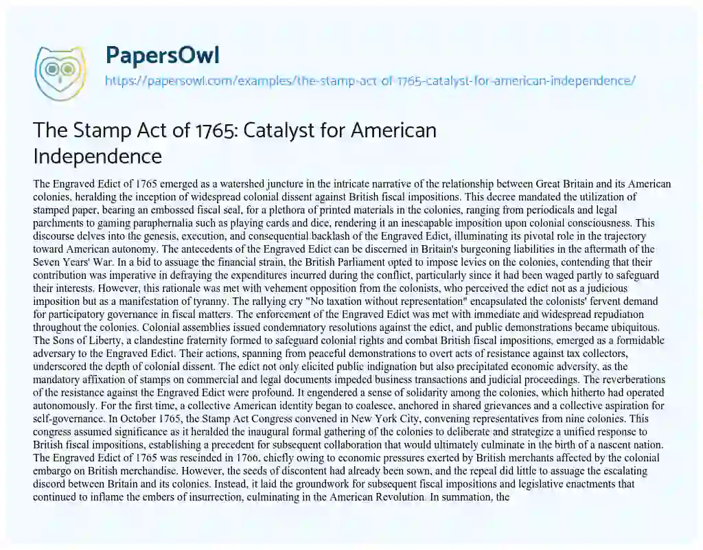 Essay on The Stamp Act of 1765: Catalyst for American Independence