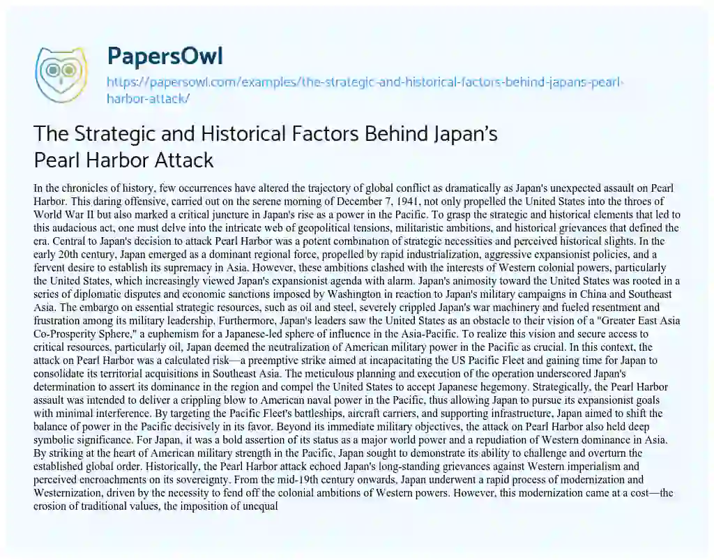 Essay on The Strategic and Historical Factors Behind Japan’s Pearl Harbor Attack