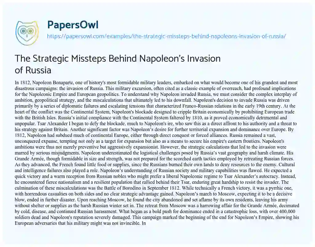 Essay on The Strategic Missteps Behind Napoleon’s Invasion of Russia