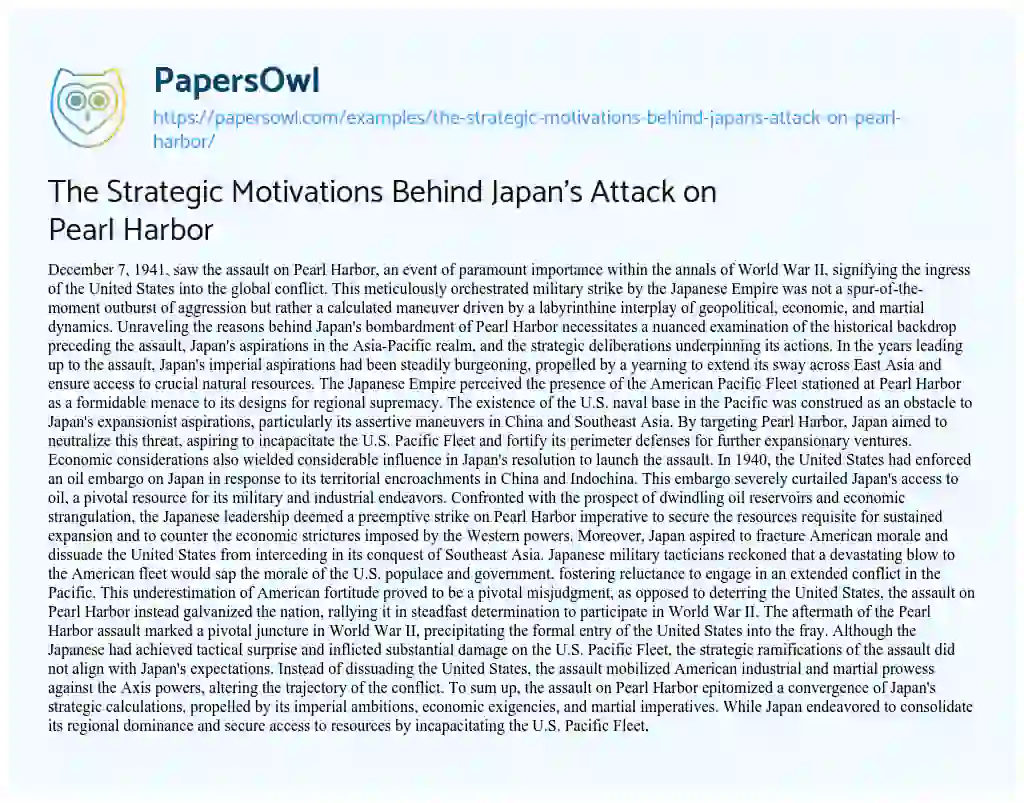 Essay on The Strategic Motivations Behind Japan’s Attack on Pearl Harbor