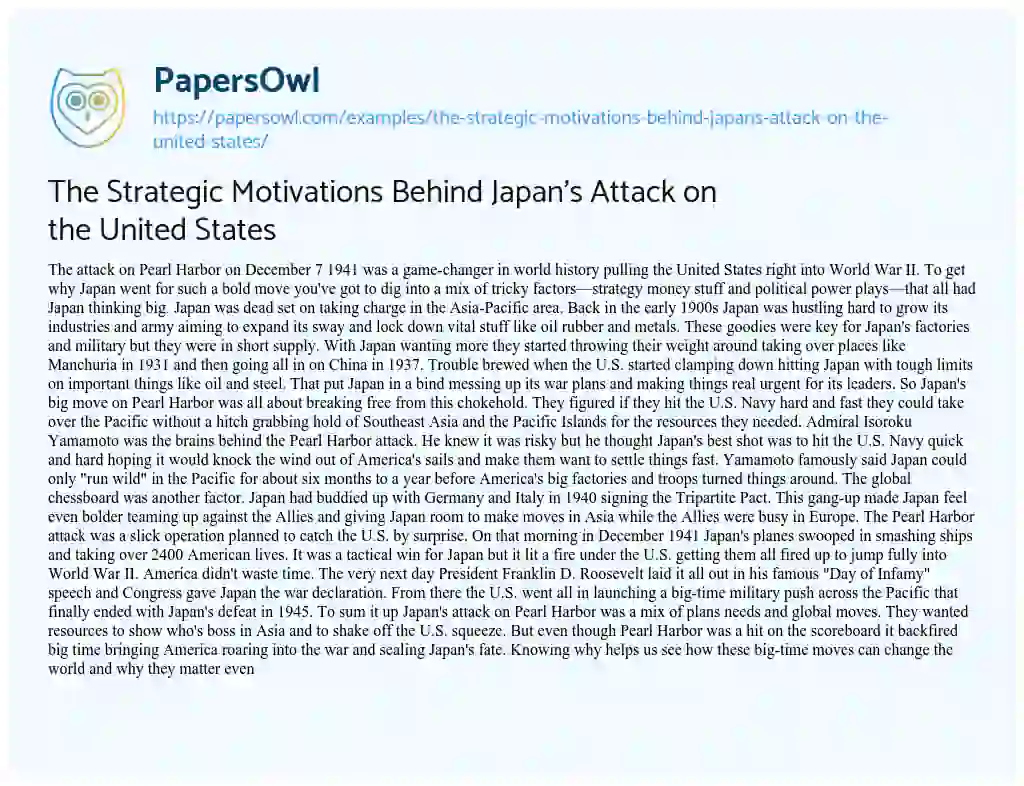 Essay on The Strategic Motivations Behind Japan’s Attack on the United States