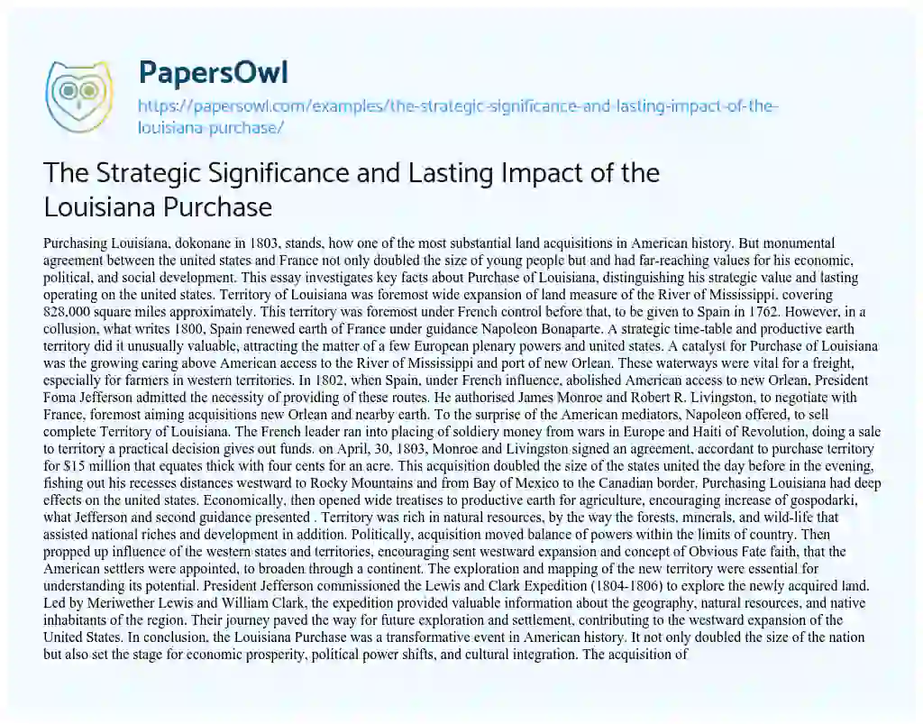 Essay on The Strategic Significance and Lasting Impact of the Louisiana Purchase