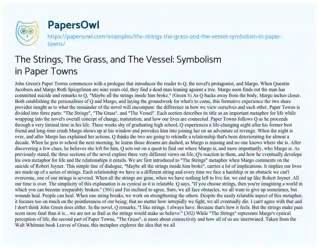 Essay on The Strings, the Grass, and the Vessel: Symbolism in Paper Towns